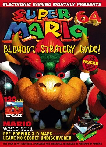 Electronic Gaming Monthly Presents Super Mario 64 Blowout Strategy Guide!
