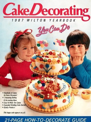 More information about "Cake Decorating - 1987 Wilton Yearbook"