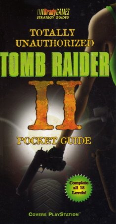 More information about "Tomb Raider II Totally Unauthorized Pocket Guide"