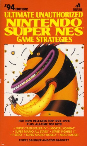 More information about "Ultimate Unauthorized Nintendo Super NES Game Strategies, '94 Edition"