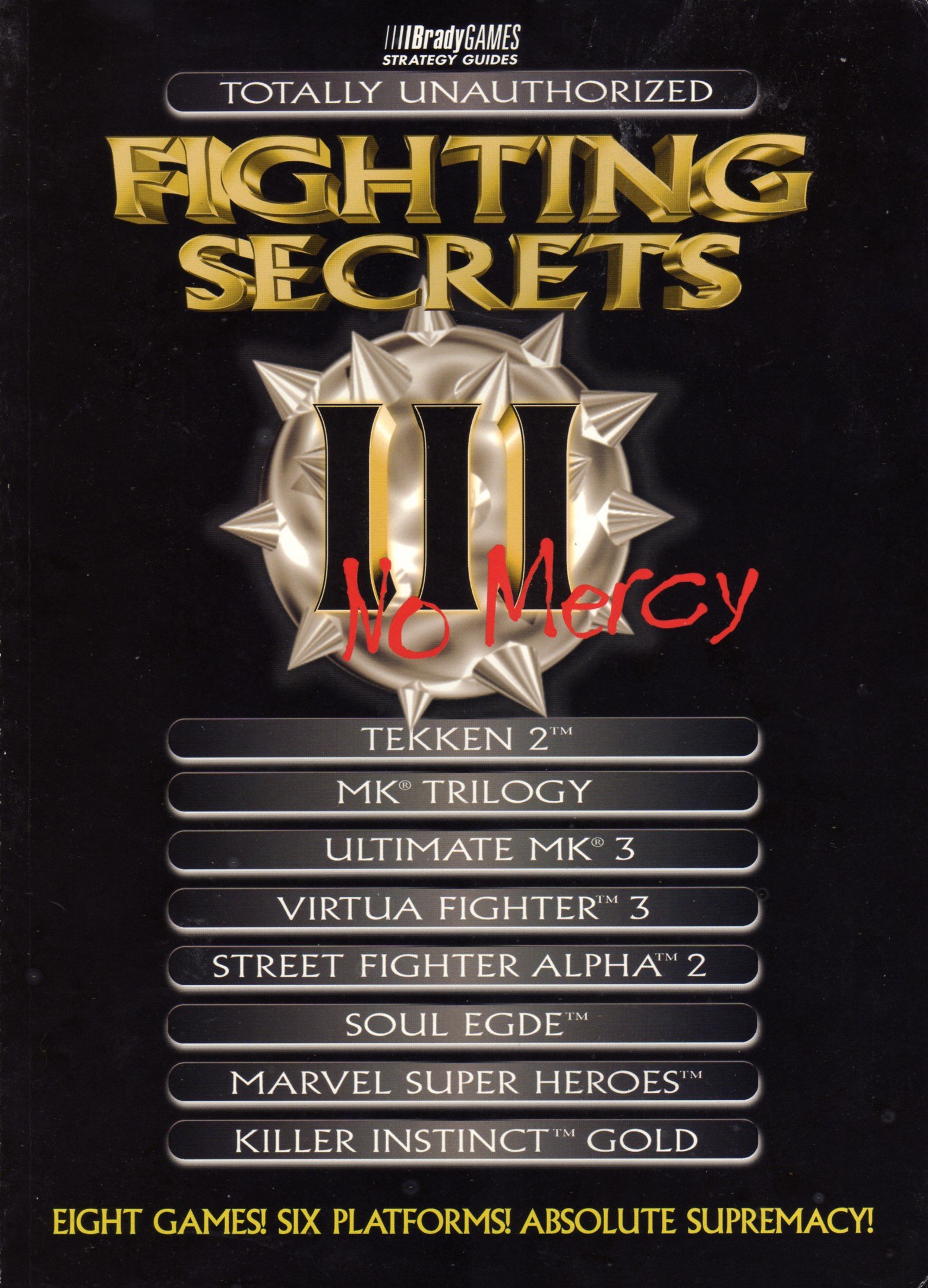 More information about "Totally Unauthorized Fighting Secrets III: No Mercy"