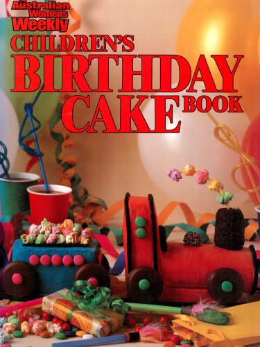 More information about "The Australian Women's Weekly Children's Birthday Cake Book"