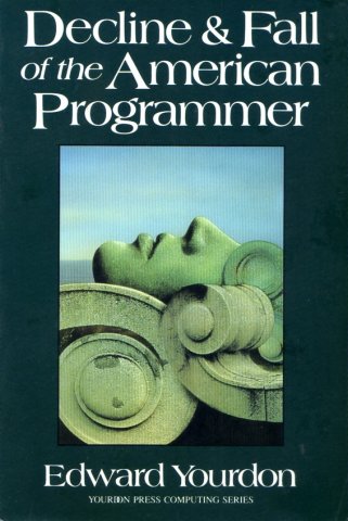 Decline and Fall of the American Programmer