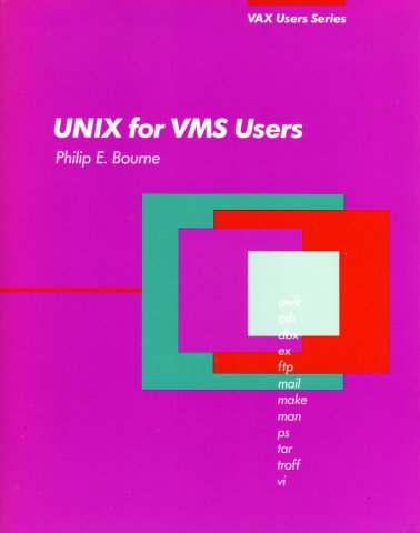 Unix For VMS Users (1st Edition)