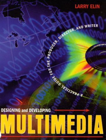 Designing and Developing Multimedia