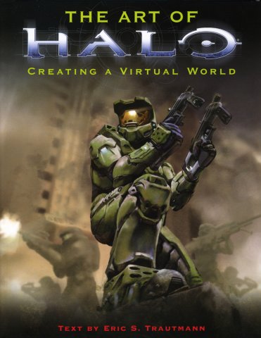 Halo - The Art of Halo: Creating a Virtual World