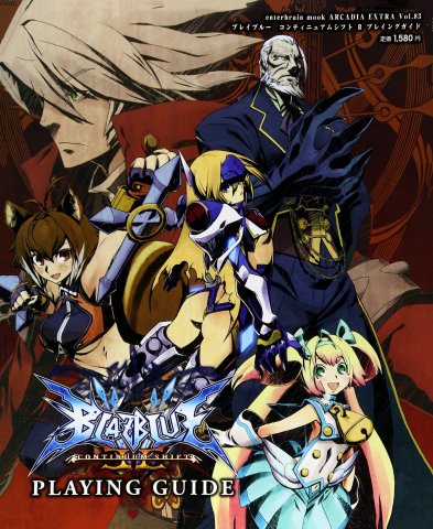 BlazBlue: Continuum Shift - Playing Guide