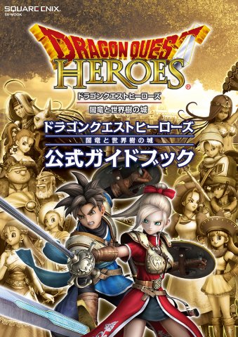 Dragon Quest Heroes: The World Tree's Woe And The Blight Below Official Guidebook