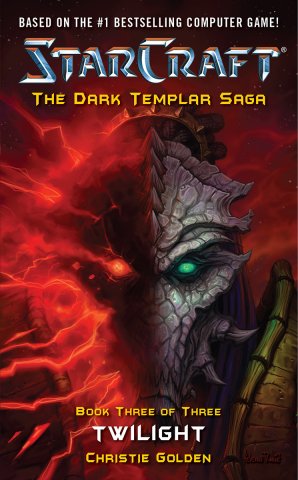 Starcraft: The Dark Templar Saga Book 3 - Twilight (June 2009)