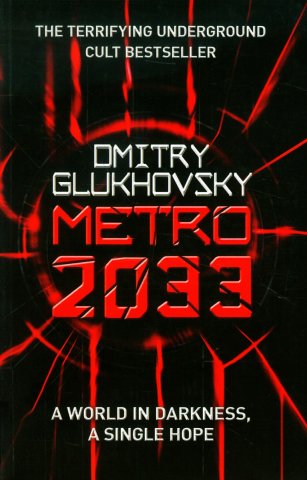 Metro 2033 (hardcover) (March 2010 -English edition)