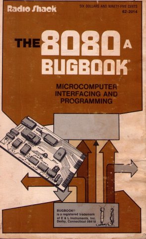 8080A Bugbook Microcomputer Interfacing and Programming, The