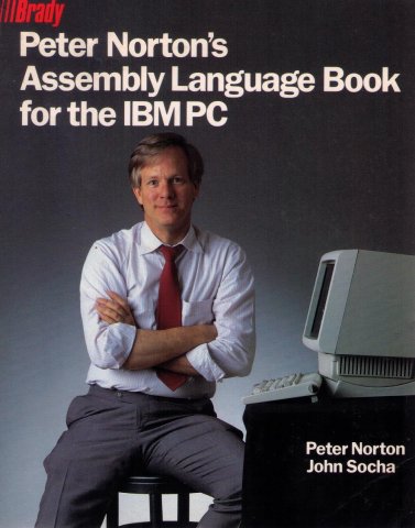 Peter Norton's Assembly Language Book for the IBM PC