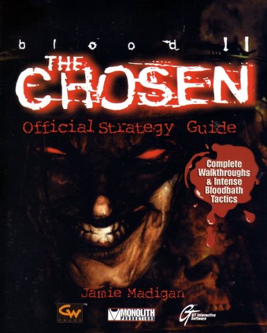 Blood II The Chosen Official Strategy Guide