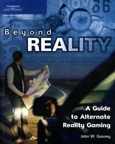 Beyond Reality: A Guide to Alternate Reality Gaming