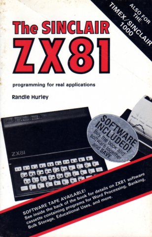 Sinclair ZX81 Programming For Real Applications, The