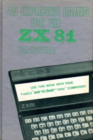 49 Explosive Games For The ZX81