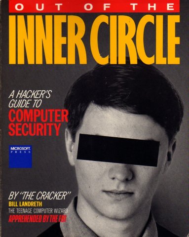 Out Of The Inner Circle: A Hacker's Guide to Computer Security