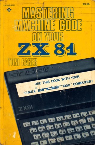 Mastering Machine Code On Your ZX81