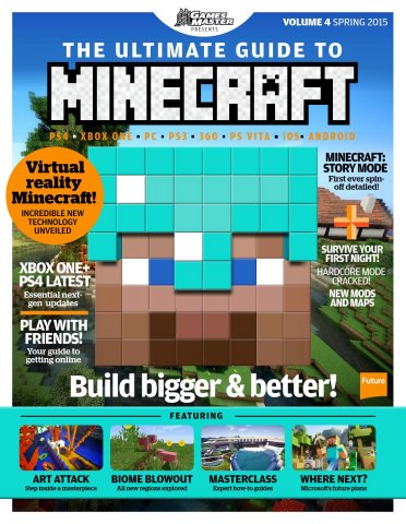 GamesMaster Presents: The Ultimate Guide to Minecraft Vol.04 (Spring 2015)