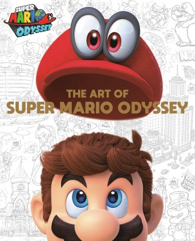 Super Mario Odyssey - The Art of Super Mario Odyssey