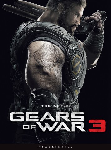 Gears of War - The Art of Gears of War 3