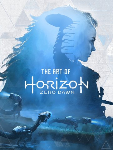 Horizon Zero Dawn - The Art of Horizon Zero Dawn