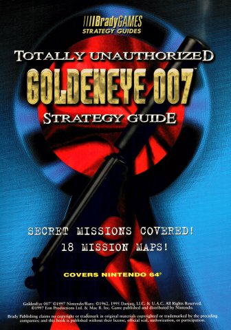 Totally Unauthorized GoldenEye 007 Strategy Guide