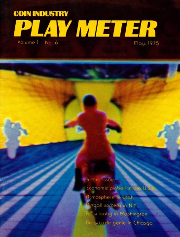 Play Meter Vol. 01 No. 06 (May 1975)