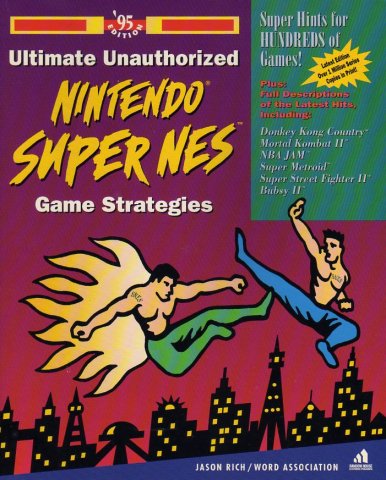Ultimate Unauthorized Nintendo Super NES Game Strategies '95 Edition