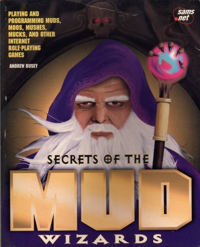 Secrets of the MUD Wizards