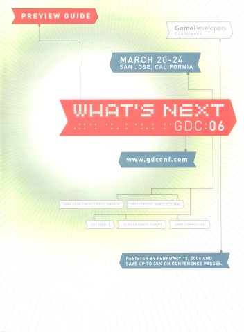 GDC 06 What's Next Preview Guide